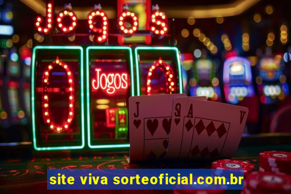 site viva sorteoficial.com.br